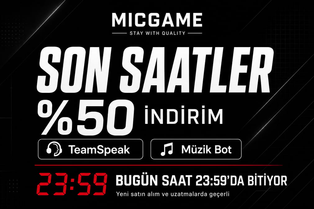 Son saatler! TeamSpeak ve Müzik Bot'ta %50 indirim — Yeni satın alım ve uzatmalarda geçerli. Bugün saat 23:59'da bitiyor.